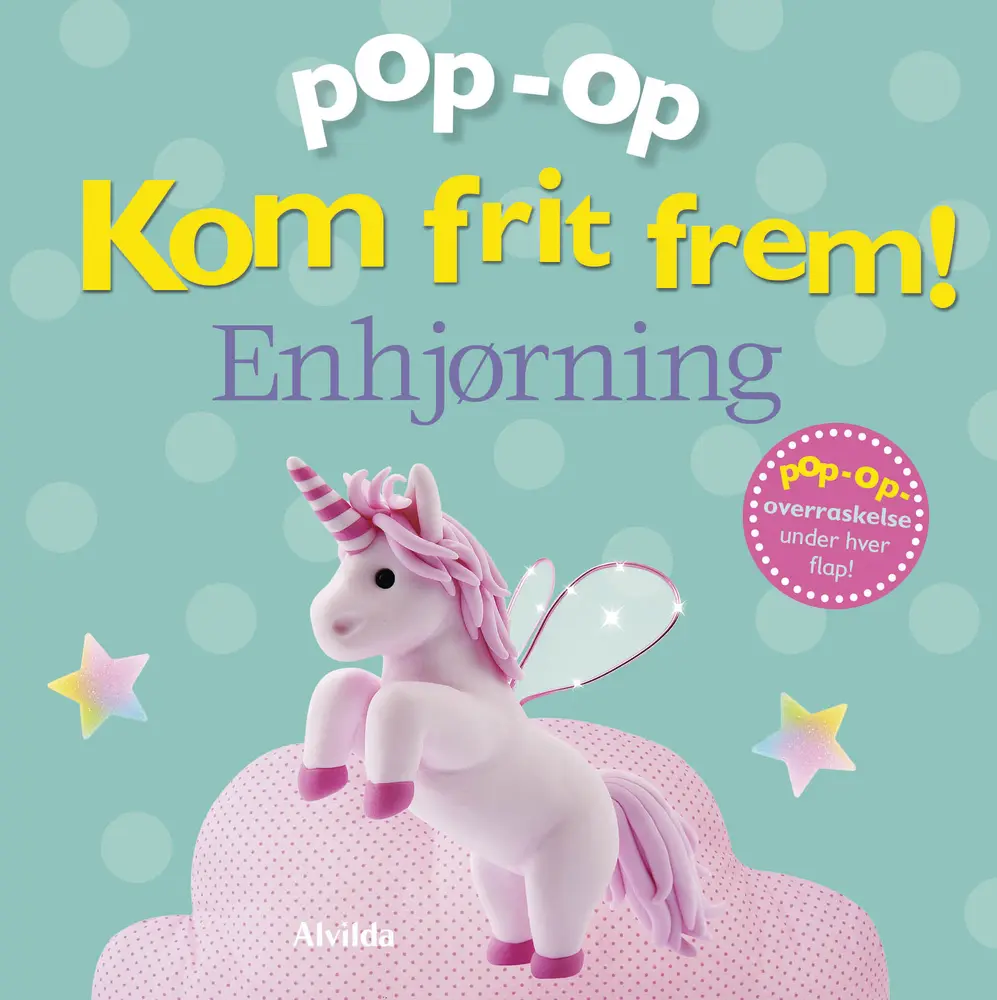 Kom frit frem - Enhjørning pop op